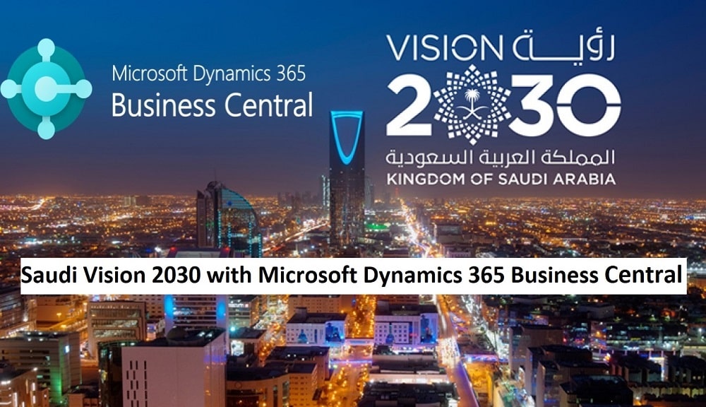 Achieve Saudi Vision 2030 with Microsoft Dynamics 365 Business Central