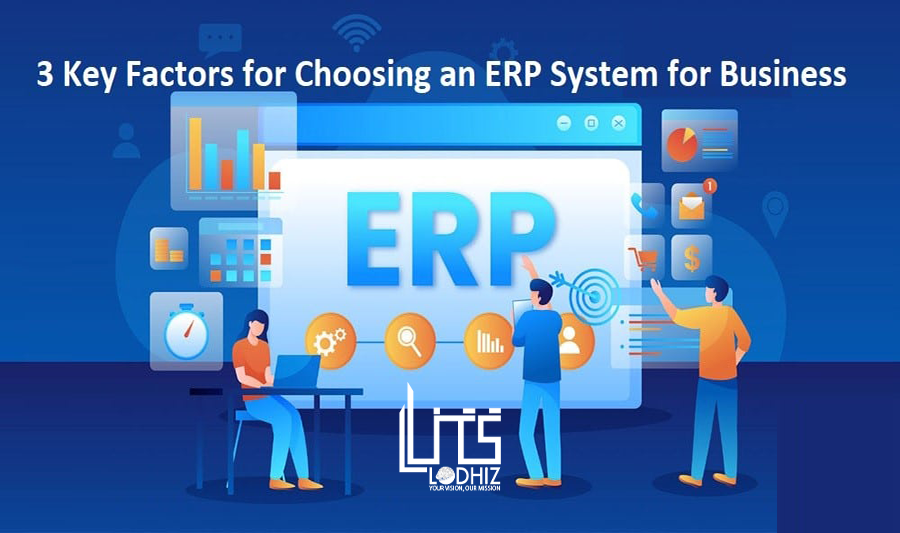 3-Key-Factors-for-Choosing-an-ERP-System-for-Business-Growth